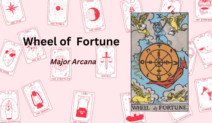wheel tarot card meaning major arcana