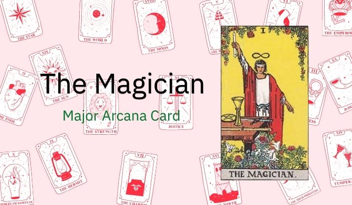 The Magician tarot meaning